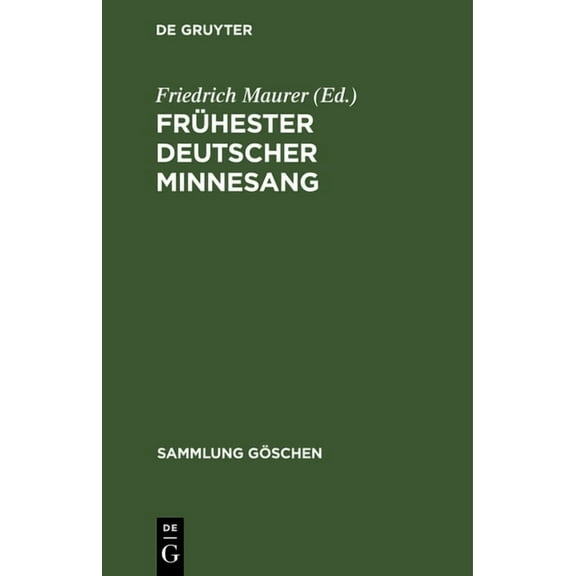 Sammlung GÃ¶schen FrÃ¼hester deutscher Minnesang, Book 1242, (Hardcover)