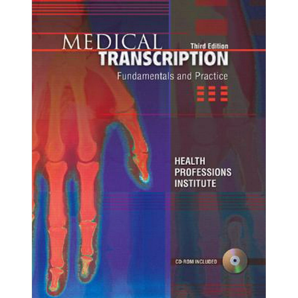 Medical Transcription Fundamentals and Practice (3rd Edition) by HEALTH