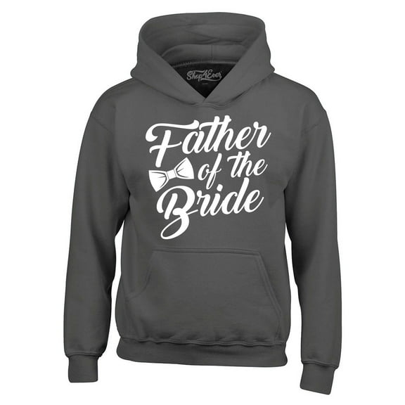 Shop4Ever Men's Father of the Bride Hooded Sweatshirt Hoodie XXX-Large Charcoal