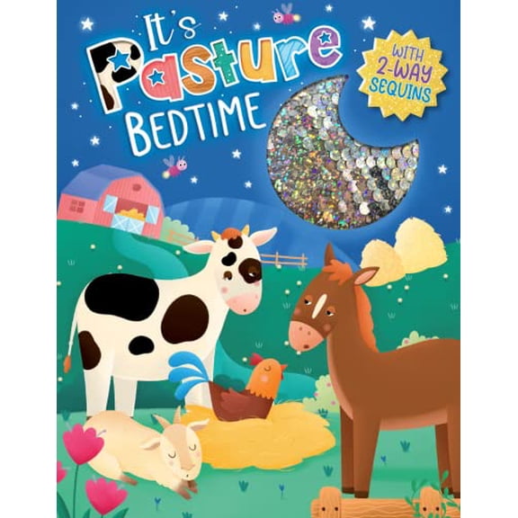 Pre-Owned It's Pasture Bedtime - Children's Touch and Feel Storybook with 2-Way Sequins - Sensory Board Book