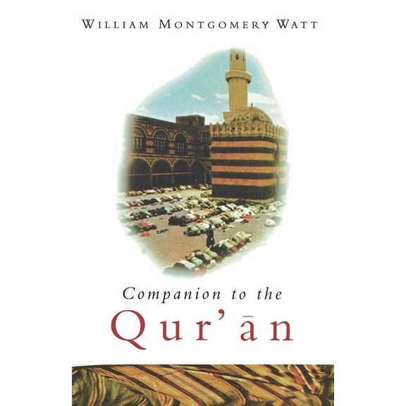Companion to the Qur'an (Edition 2) (Paperback)