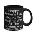 thumbnail image 2 of Unique Papa, Happy Father's Day. Thanks F Dealing With All The Spiders And Other Stuff, Papa 15oz Mug From Son, 2 of 2