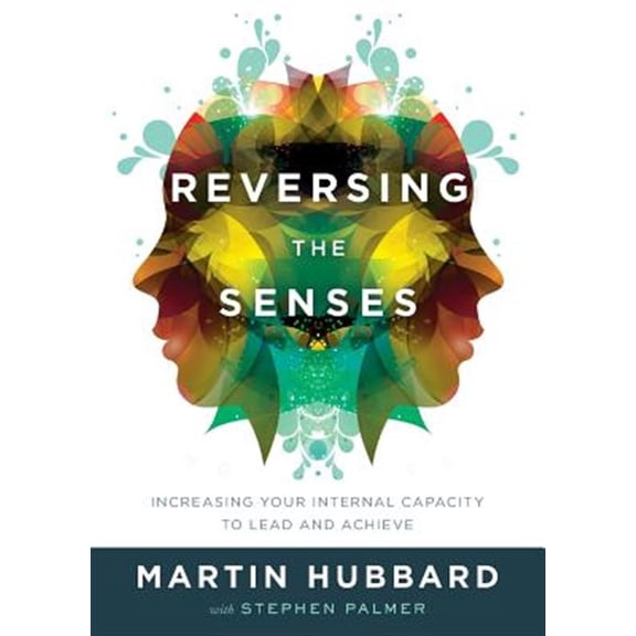 Reversing the Senses (Paperback)