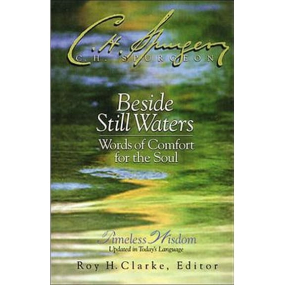 Pre-Owned Beside Still Waters: Words of Comfort for the Soul (Hardcover) 0785206787 9780785206781