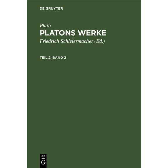 Plato: Platons Werke. Teil 2, Band 2, (Hardcover)