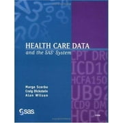 Health Care Data and SAS [Paperback - Used]