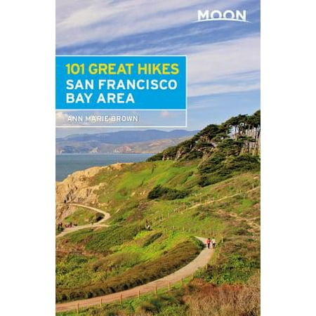 Moon 101 Great Hikes San Francisco Bay Area -