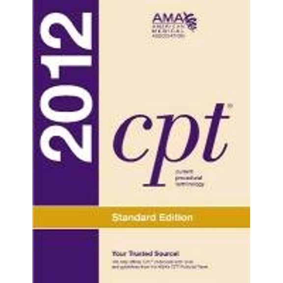 Pre-Owned CPT Standard 2012 (Current Procedural Terminology (Standard)) (Paperback) 1603595678 9781603595674