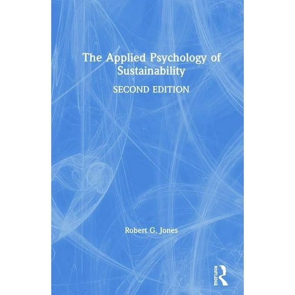 The Applied Psychology of Sustainability, (Hardcover)
