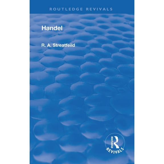 Routledge Revivals Revival: Handel (1906), (Paperback)