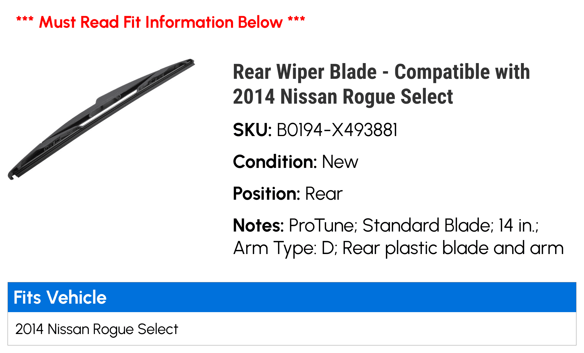 Rear Wiper Blade - Compatible with 2014 Nissan Rogue Select