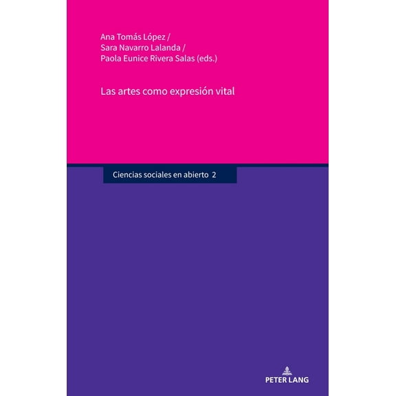 Ciencias Sociales En Abierto Las artes como expresiÃ³n vital, Book 2, (Hardcover)
