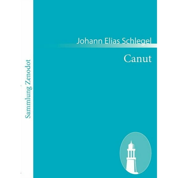 Canut : Ein Trauerspiel