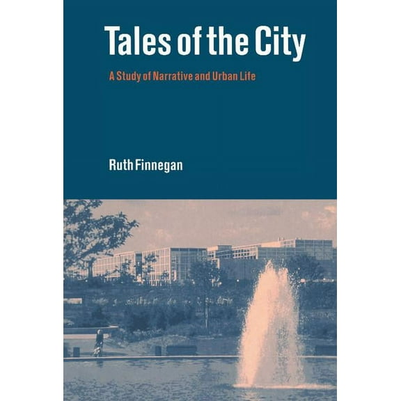 Tales of the City: A Study of Narrative and Urban Life, (Hardcover)