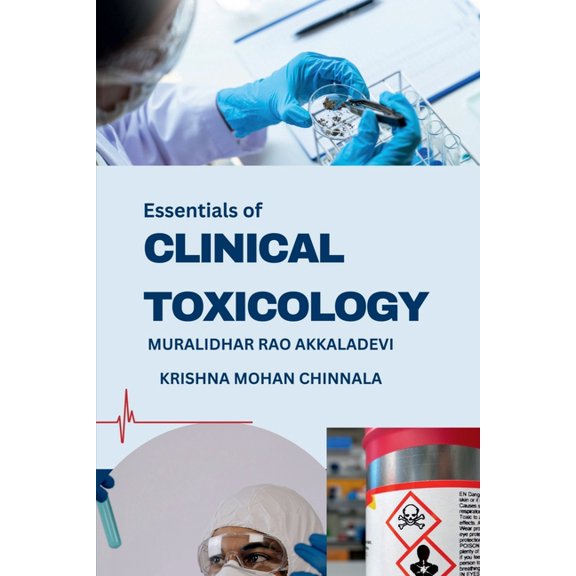 Essentials of Clinical Toxicology: Fundamentals and Concepts, (Paperback)