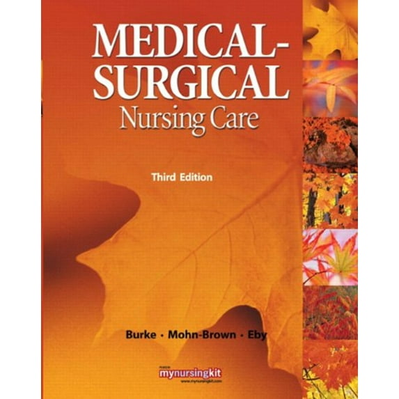 Pre-Owned Medical Surgical Nursing Care (3rd Edition) (Hardcover) 0136080049 9780136080046