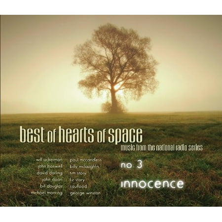 Best Of Hearts Of Space: Innocence, Vol. 3 (Best Of Hearts Of Space)