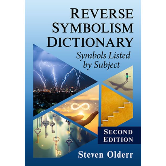 Pre-Owned Reverse Symbolism Dictionary: Symbols Listed by Subject, 2D Ed. (Paperback) by Steven Olderr