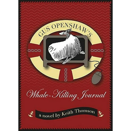 Gus Openshaws Whale Killing Journal - eBook