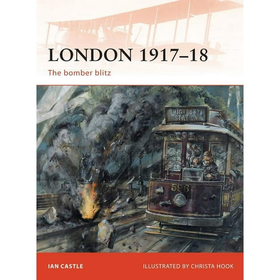 Campaign: London 1917–18 : The bomber blitz (Paperback)