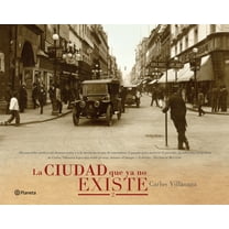 La Ciudad Que YA No Existe 2 (FotografÃ­as) / The City That No Longer Exists 2 (Photography Book), (Paperback)