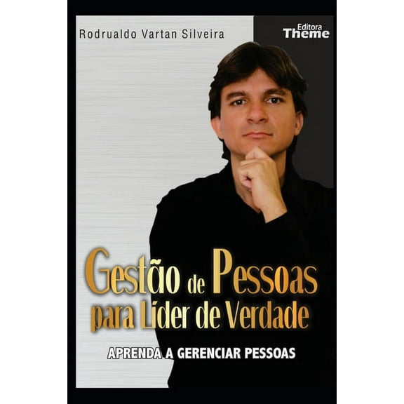 Gestão de Pessoas Para Líder de Verdade: Aprenda a gerenciar pessoas (Paperback)