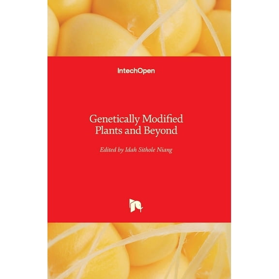 Genetically Modified Plants and Beyond (Hardcover)