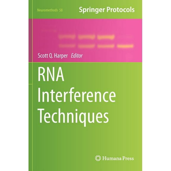 Neuromethods RNA Interference Techniques, Book 58, (Hardcover)