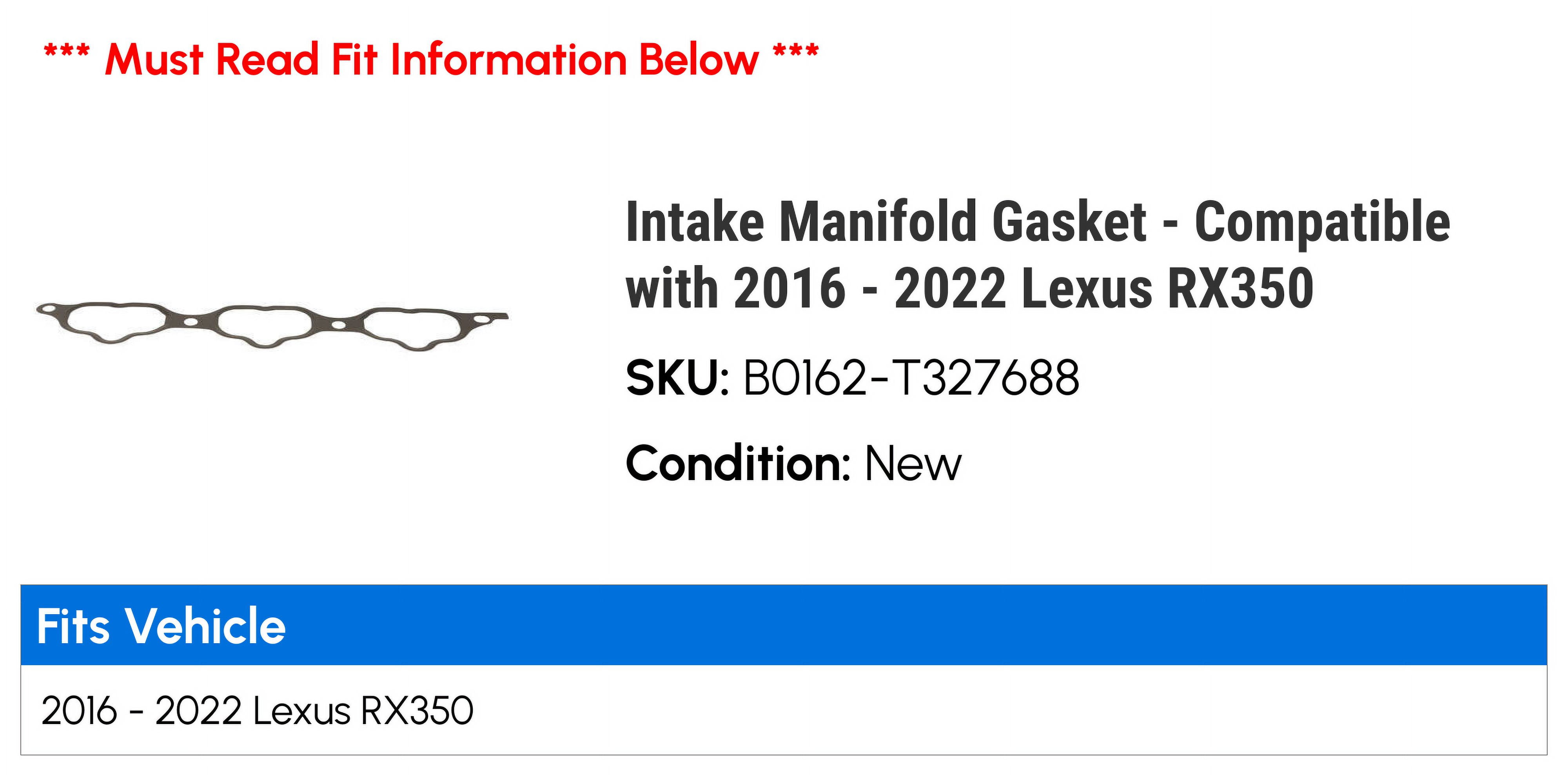 Intake Manifold Gasket - Compatible with 2016 - 2022 RX350 2017 2018 2019 2020 2021