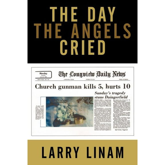 The Day the Angels Cried (Paperback)