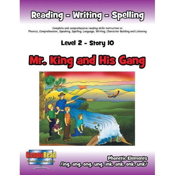Level 2 Story 10-Mr. King and His Gang: I Will Appreciate the Adult and Senior Citizen Leaders Who Help Me, (Paperback)