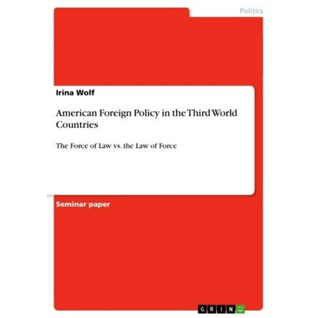 American Foreign Policy in the Third World Countries -