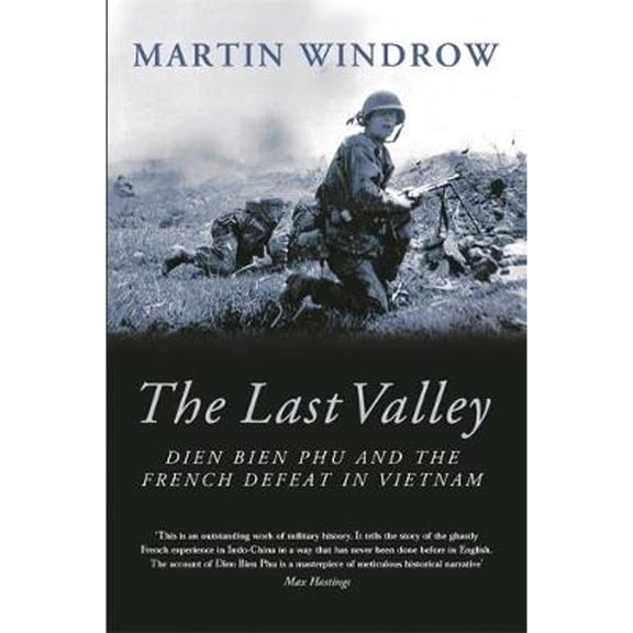 Pre-Owned The Last Valley (Hardcover) 029784671X 9780297846710