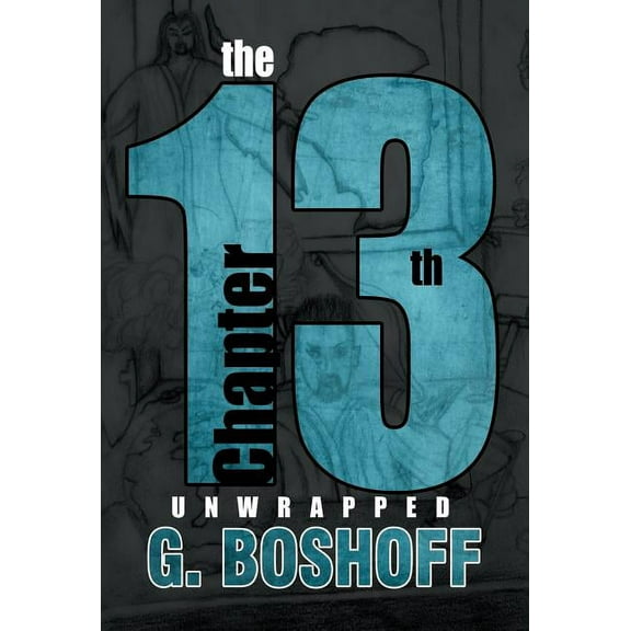 The 13th Chapter: Unwrapped, (Hardcover)