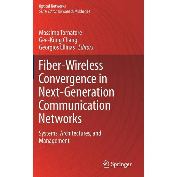 Fiber-wireless Convergence in Next-generation Communication Networks: Systems, Architectures, and Management