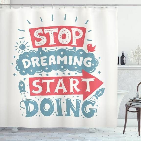 Stop Thinking Start Doing Shower Curtain, Wording in Pastel Tones Funky Doodle Style, Fabric Bathroom Set with Hooks, 69W X 70L Inches, Pale Ruby Blue Grey, by Ambesonne