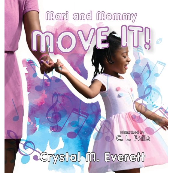 Mari and Mommy Move It!, (Hardcover)