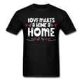 thumbnail image 2 of Love Makes A Home A Home - Unisex Classic T-Shirt, 2 of 7