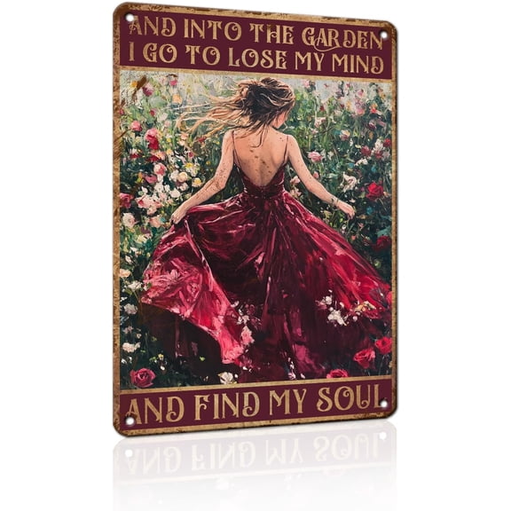 Into The Garden I Go To Lose My Mind Find My Soul Garden Signs Rustic Farmhouse Wall Art 8x12 Inch for Outside Yard Patio Decor