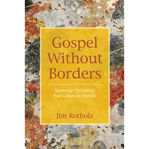 Gospel Without Borders (Hardcover)