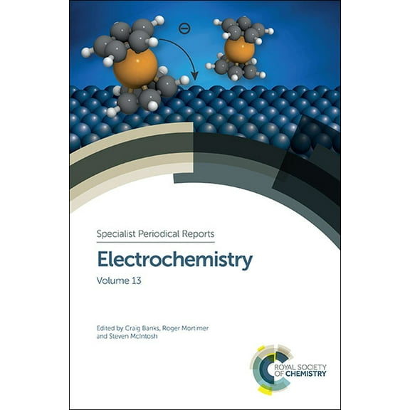 Specialist Periodical Reports - Electroc Electrochemistry: Volume 13, Book 13, (Hardcover)