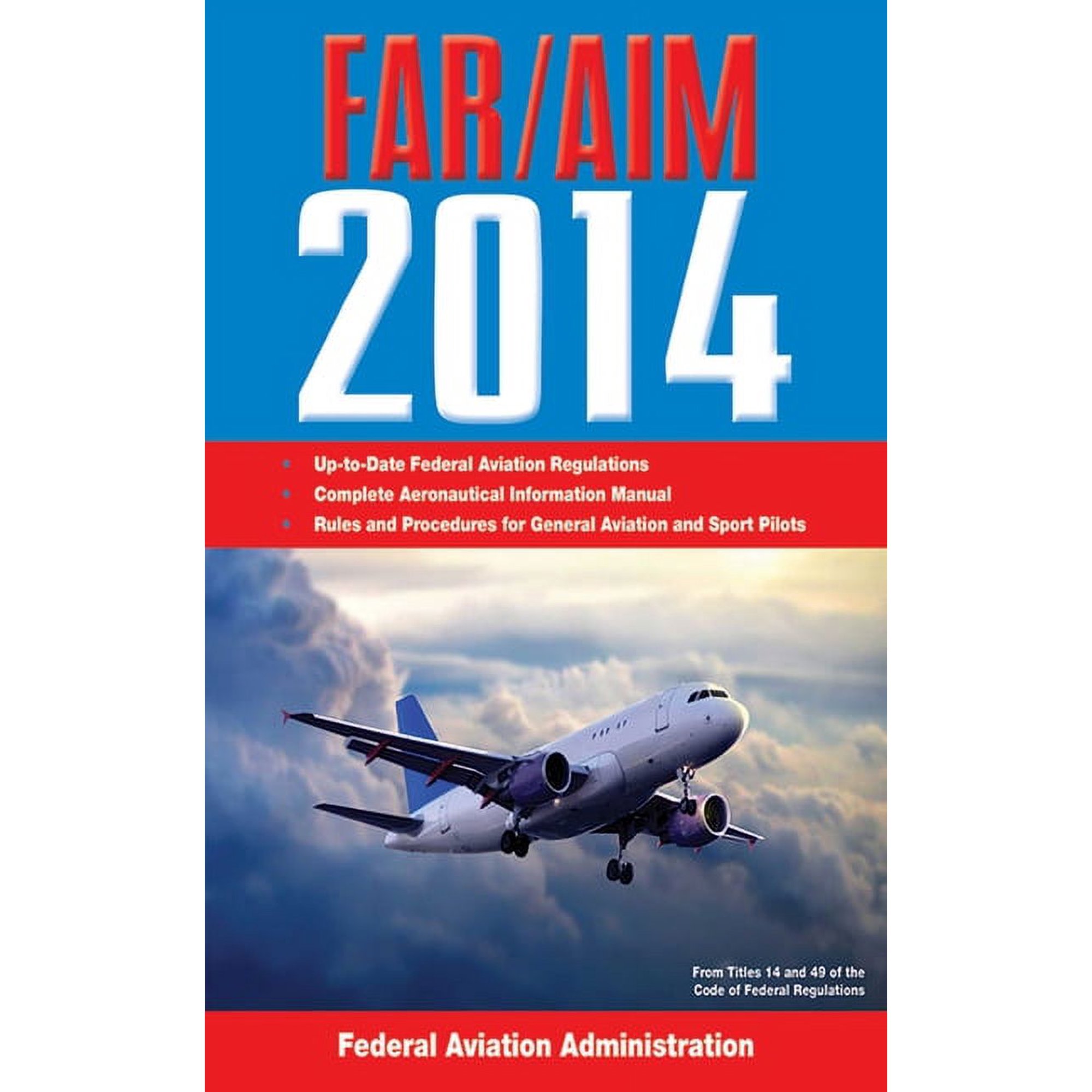 Federal Aviation Regulations/Aeronautical Information Manual 2014 (Paperback)