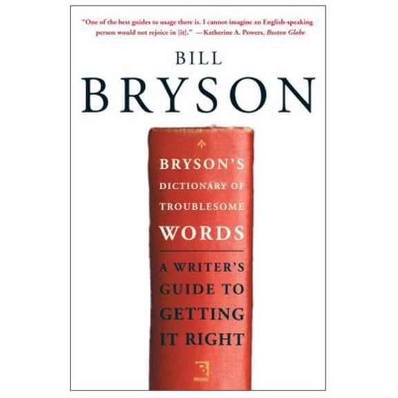 Pre-Owned Bryson's Dictionary of Troublesome Words (Hardcover) 0767910427 9780767910422