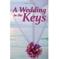 thumbnail image 1 of Pre-Owned A Wedding In the Keys: A Florida Keys Novel (The Florida Keys Novels) Paperback, 1 of 1