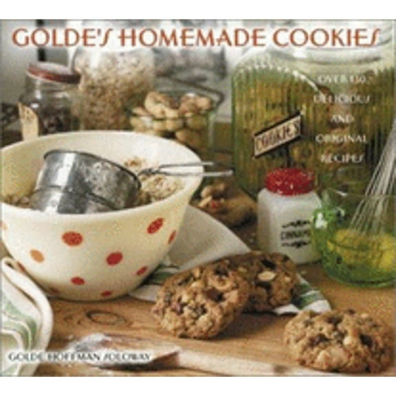 Pre-Owned Golde's Homemade Cookies: Over 130 Delicious and Original Recipes (Hardcover) 0517222841 9780517222843