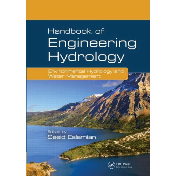 Handbook of Engineering Hydrology: Environmental Hydrology and Water Management (Hardcover)