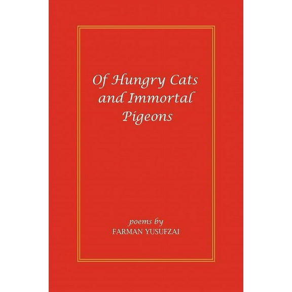 Of Hungry Cats and Immortal Pigeons