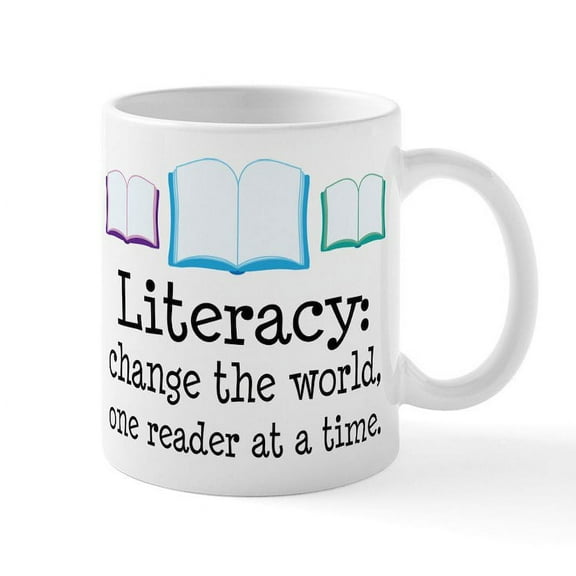 CafePress - Literacy Reading Quote Mug - 11 oz Ceramic Mug - Novelty Coffee Tea Cup