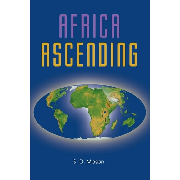 Africa Ascending, (Paperback)