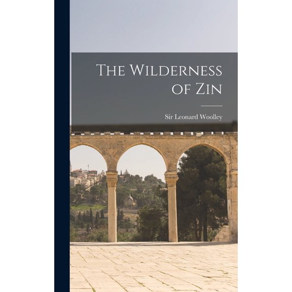 The Wilderness of Zin, (Hardcover)